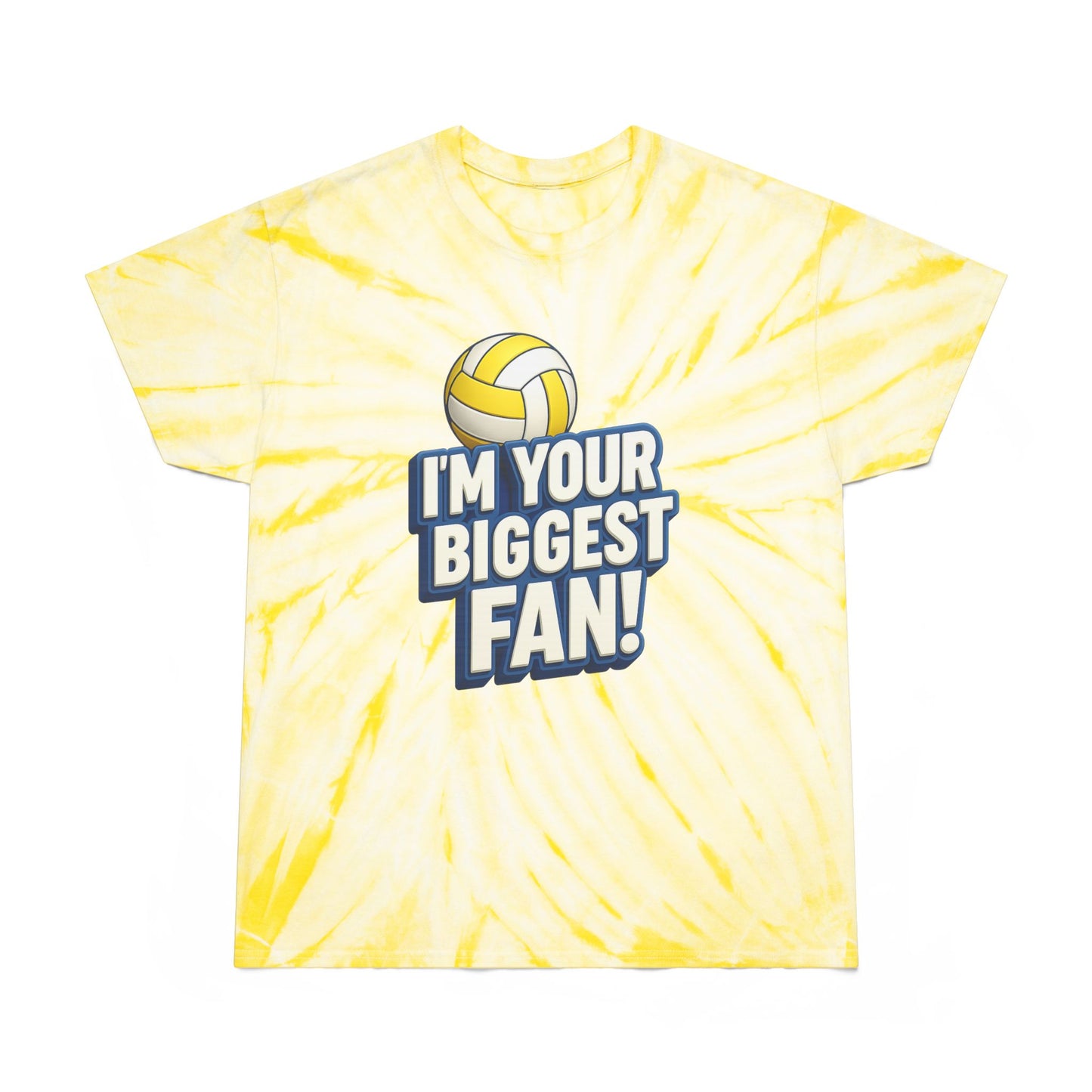 "I'm Your Biggest Fan" Unisex Tie-Dye Tee