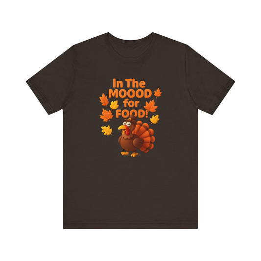 "In the Mooood For Food" Unisex Tee