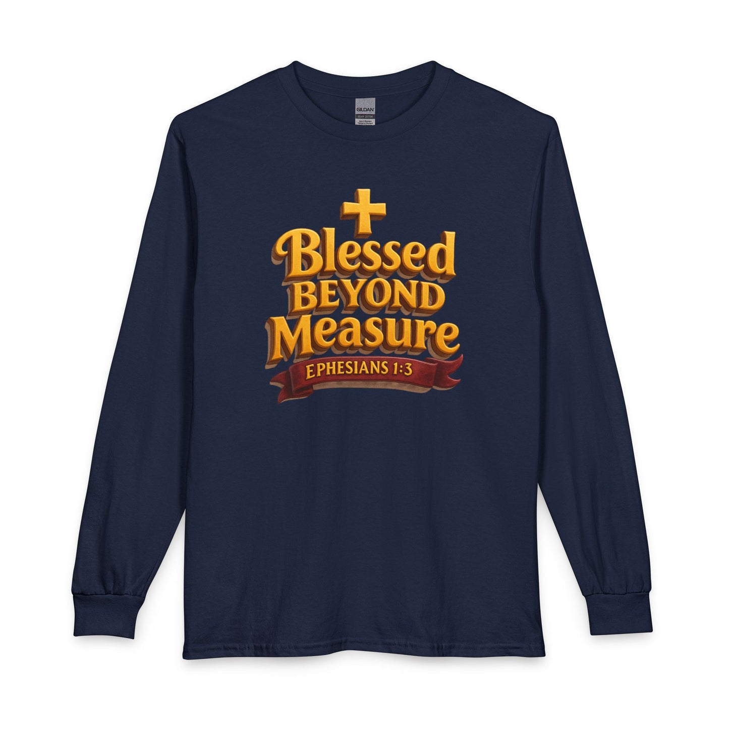 "Blessed Beyond Measure" Unisex Long Sleeve T-Shirt