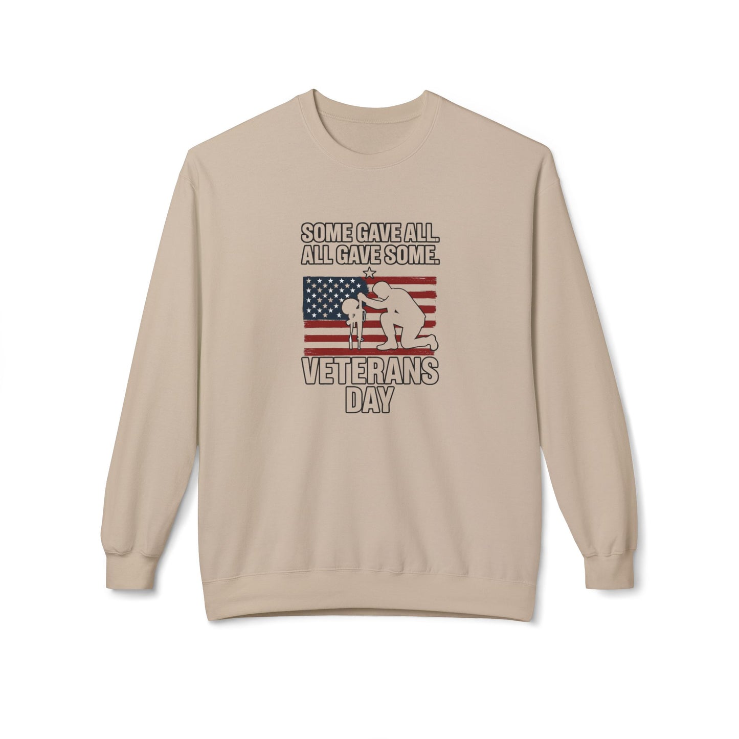 "Some Gave All. All Gave Some." Unisex Fleece Crewneck Sweatshirt