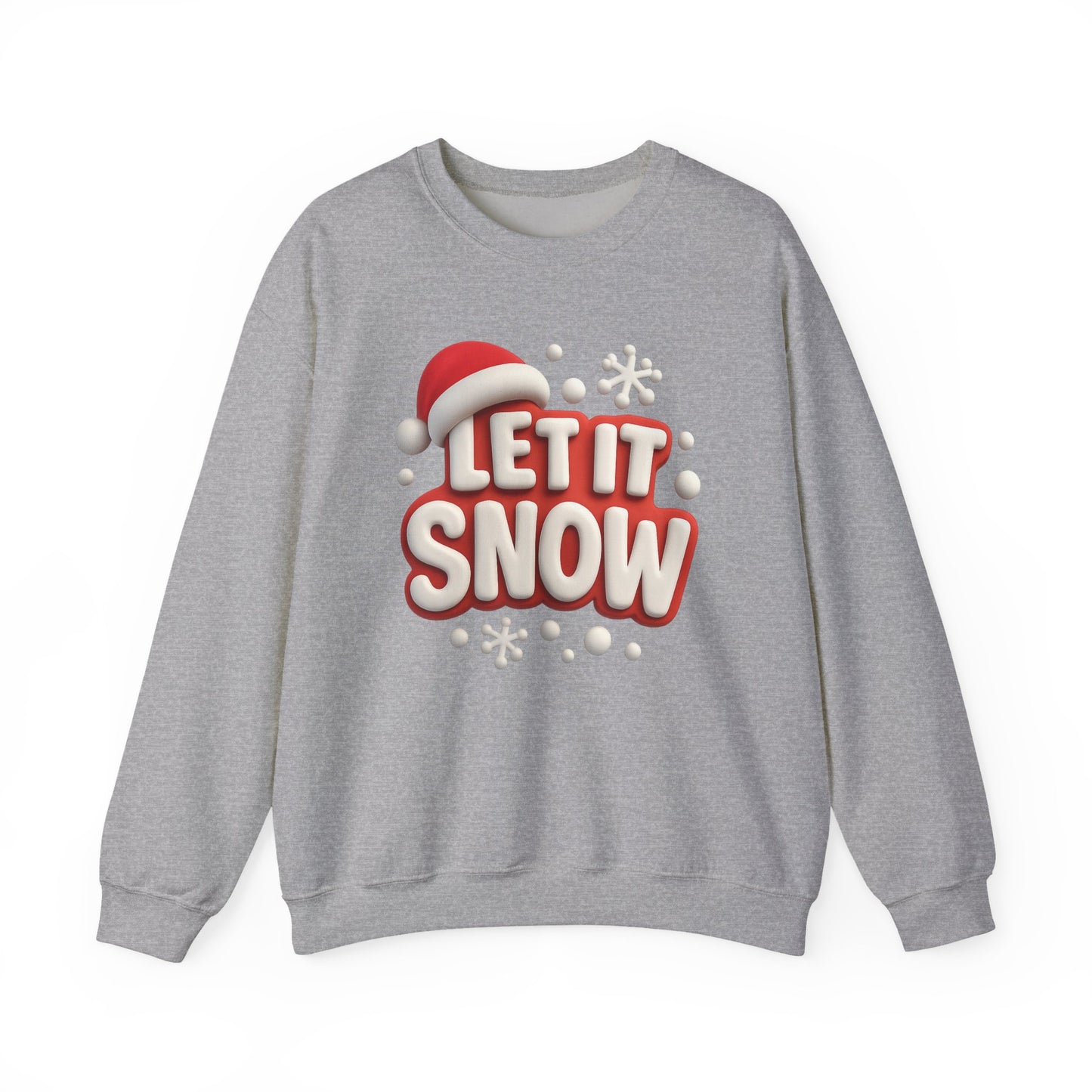 "Let It Snow" Unisex Sweatshirt