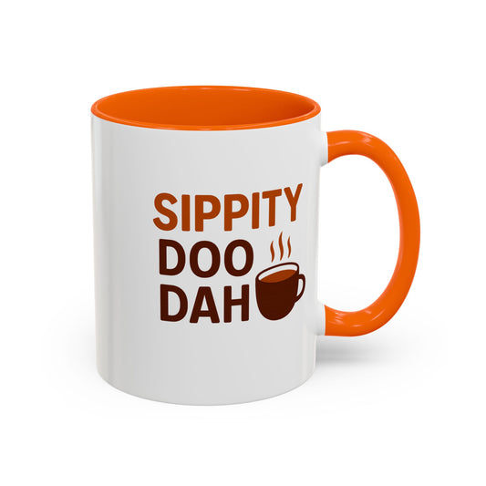 "Sippity Doo Dah" Accent Coffee Mug