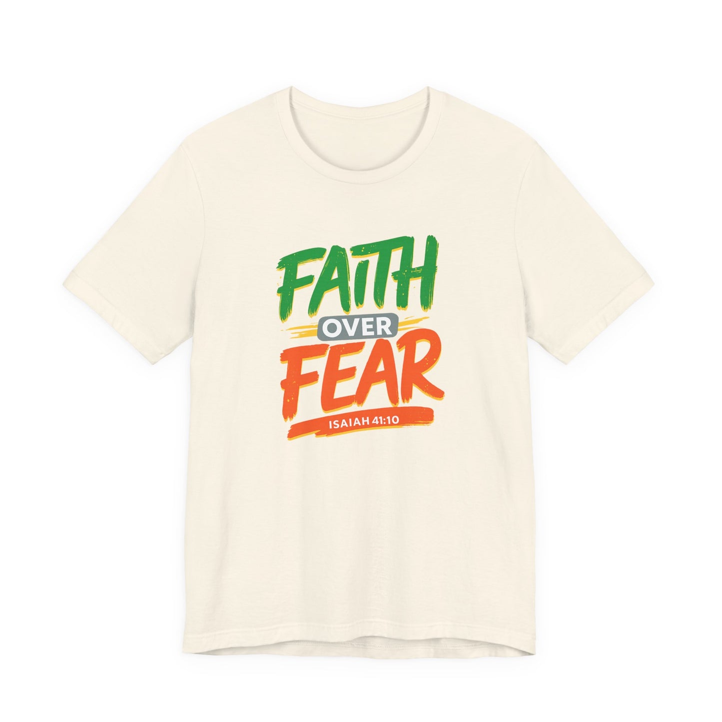 "Faith Over Fear" Unisex Tee
