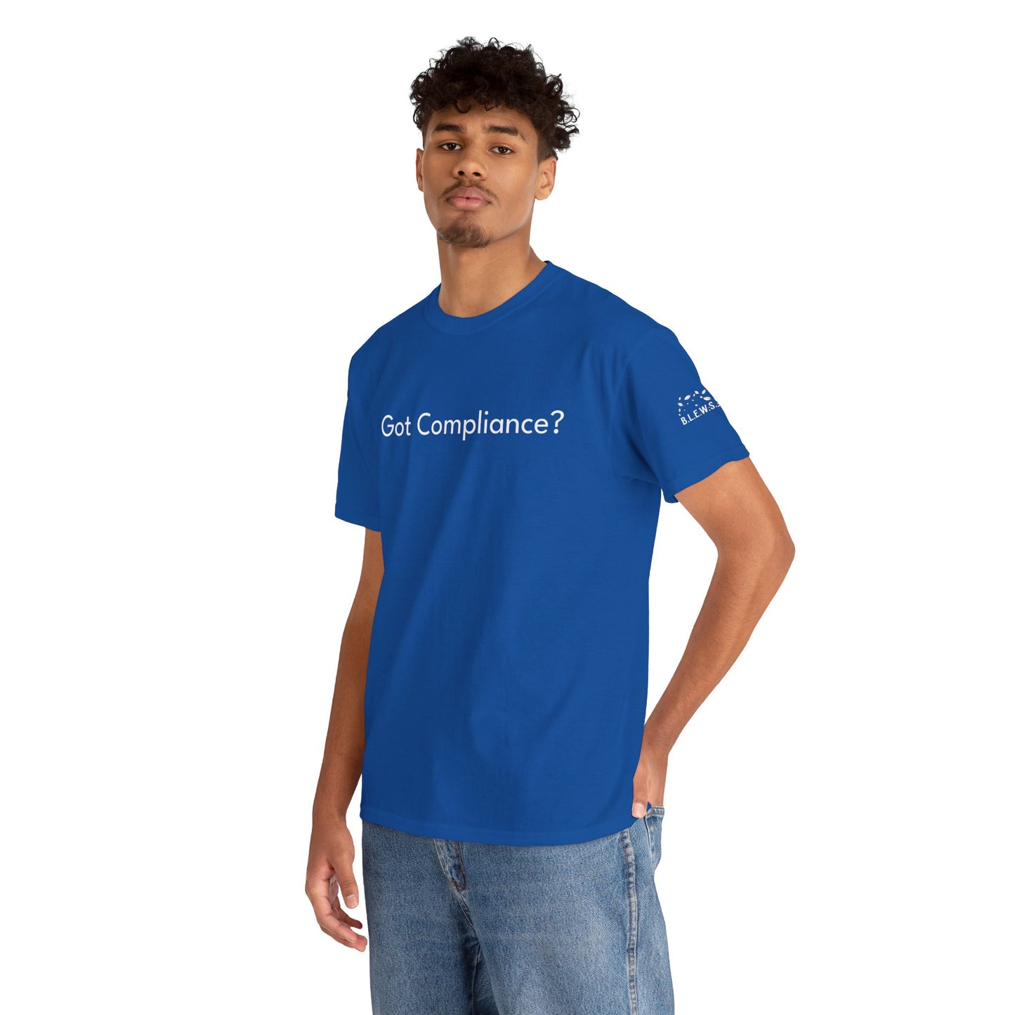 B.L.E.W.S. Symposium “Got Compliance?” Tee