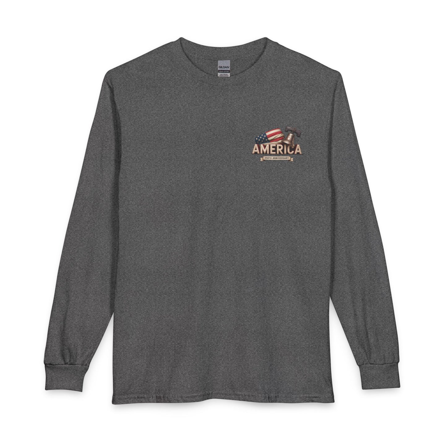 AMERICA 250TH ANNIVERSARY – Patriotic Long-Sleeve Shirt Unisex Long T-Shirt
