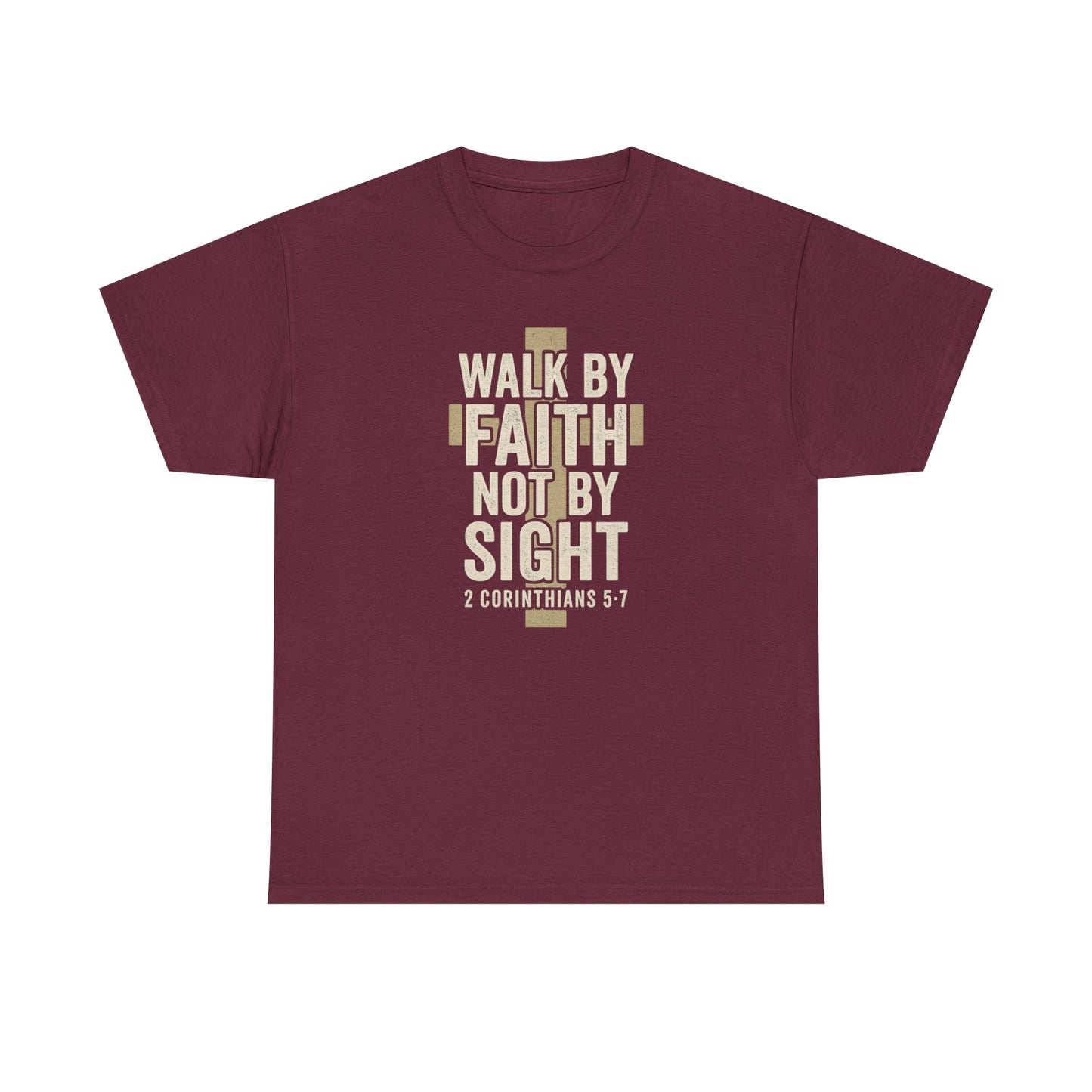 "Walk By Faith..." Unisex Tee