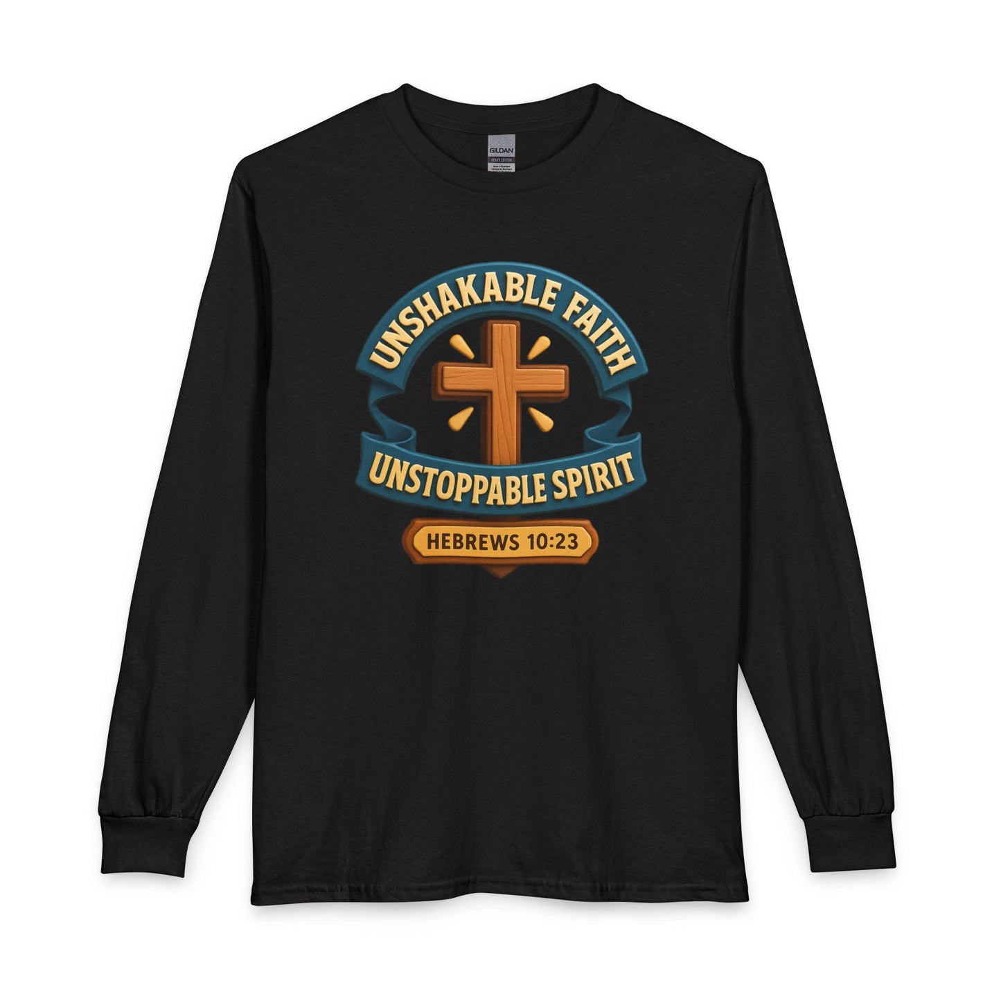 "Unshakeable Faith..." Unisex Long Sleeve T-Shirt