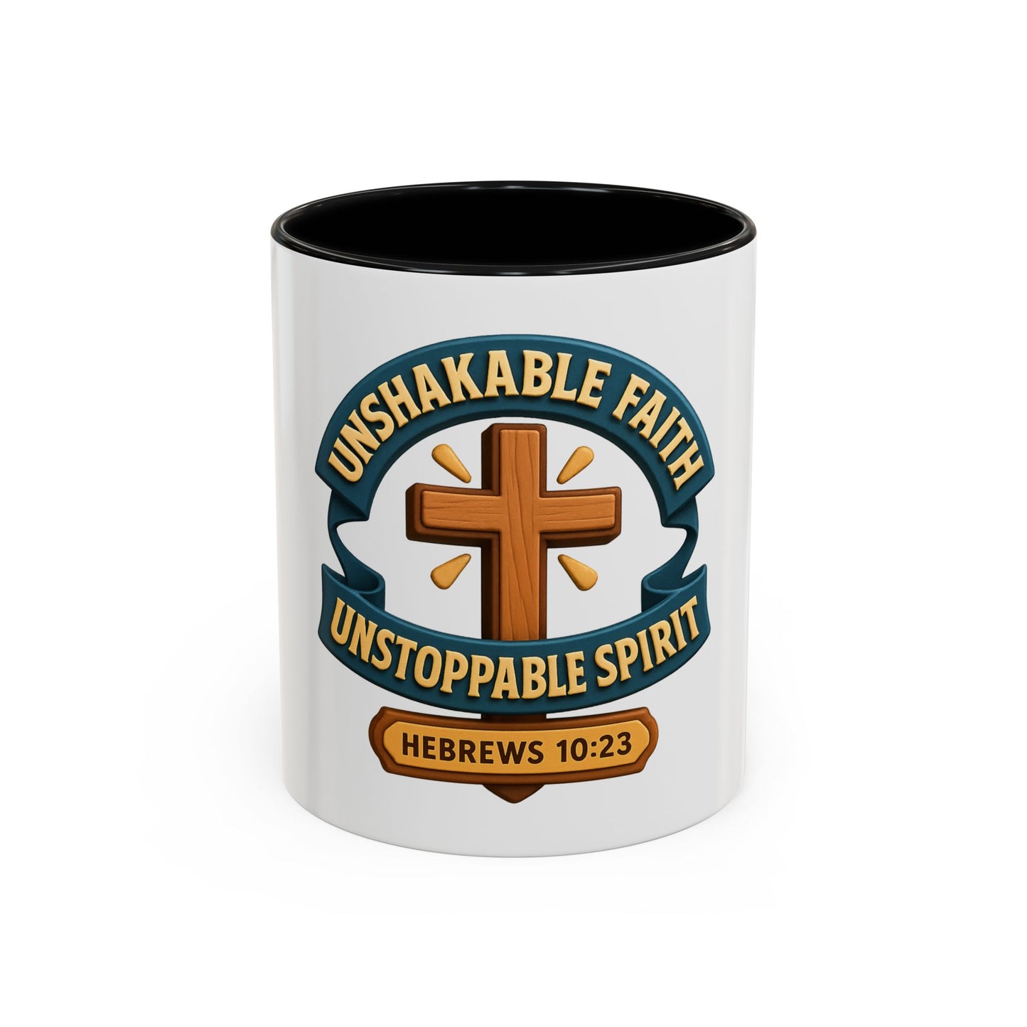 UNSHAKABLE FAITH / UNSTOPPABLE SPIRIT – Empowerment Mug Collection (11, 15oz)