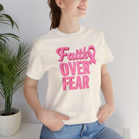 Faith Over Fear Breast Cancer Awareness Unisex Tee
