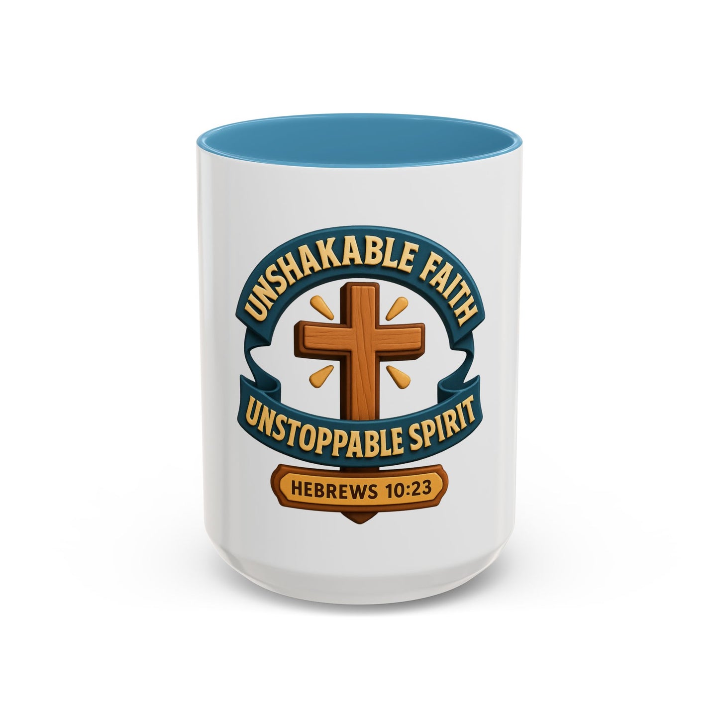 UNSHAKABLE FAITH / UNSTOPPABLE SPIRIT – Empowerment Mug Collection (11, 15oz)