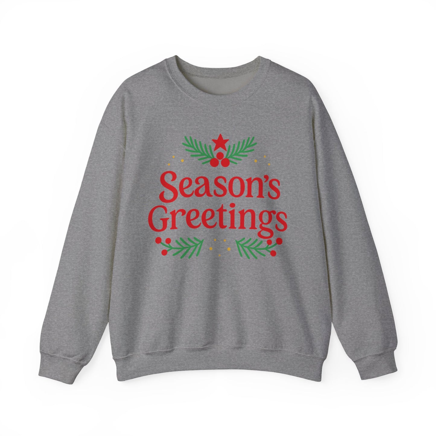"Season's Greetings" Unisex Sweatshirt