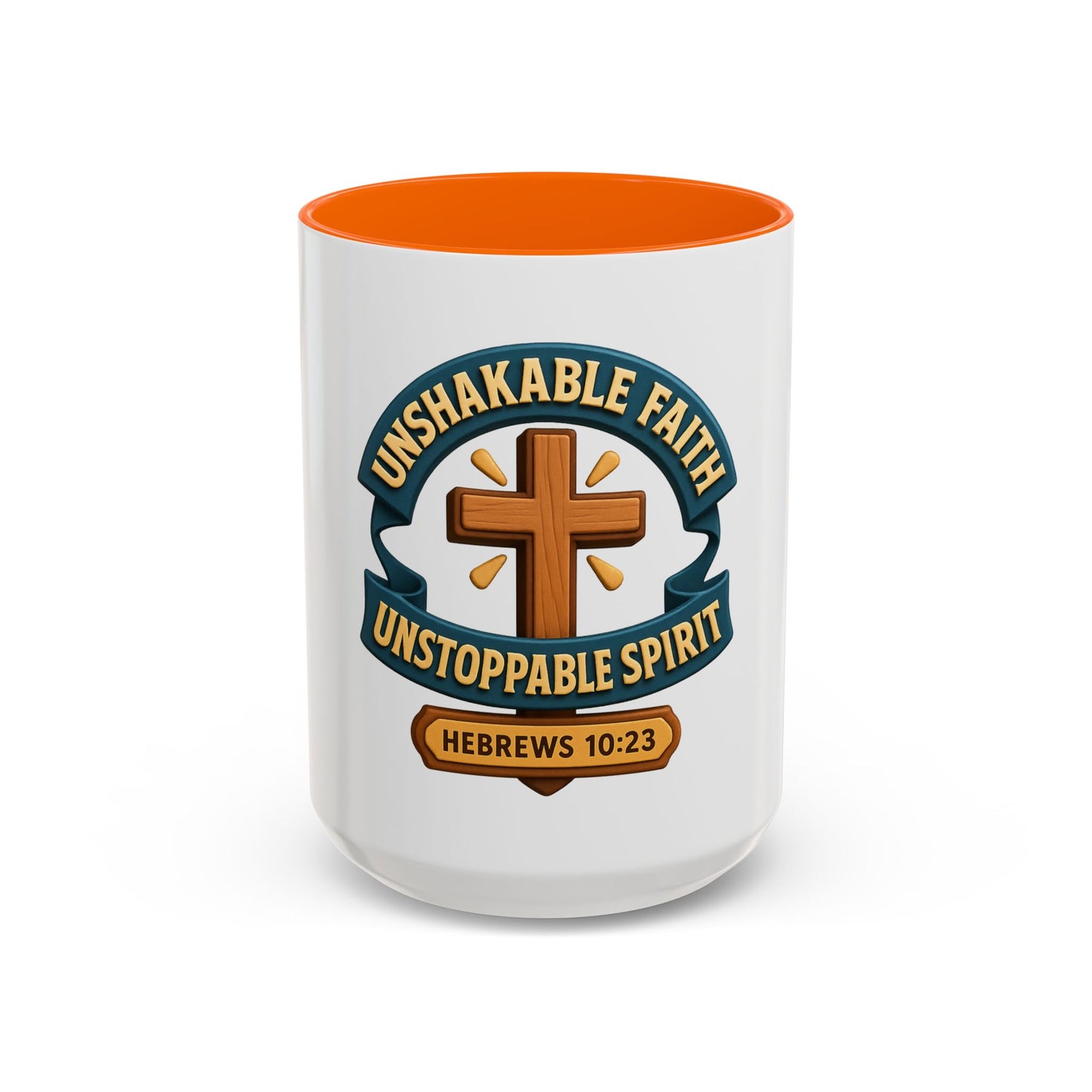 UNSHAKABLE FAITH / UNSTOPPABLE SPIRIT – Empowerment Mug Collection (11, 15oz)