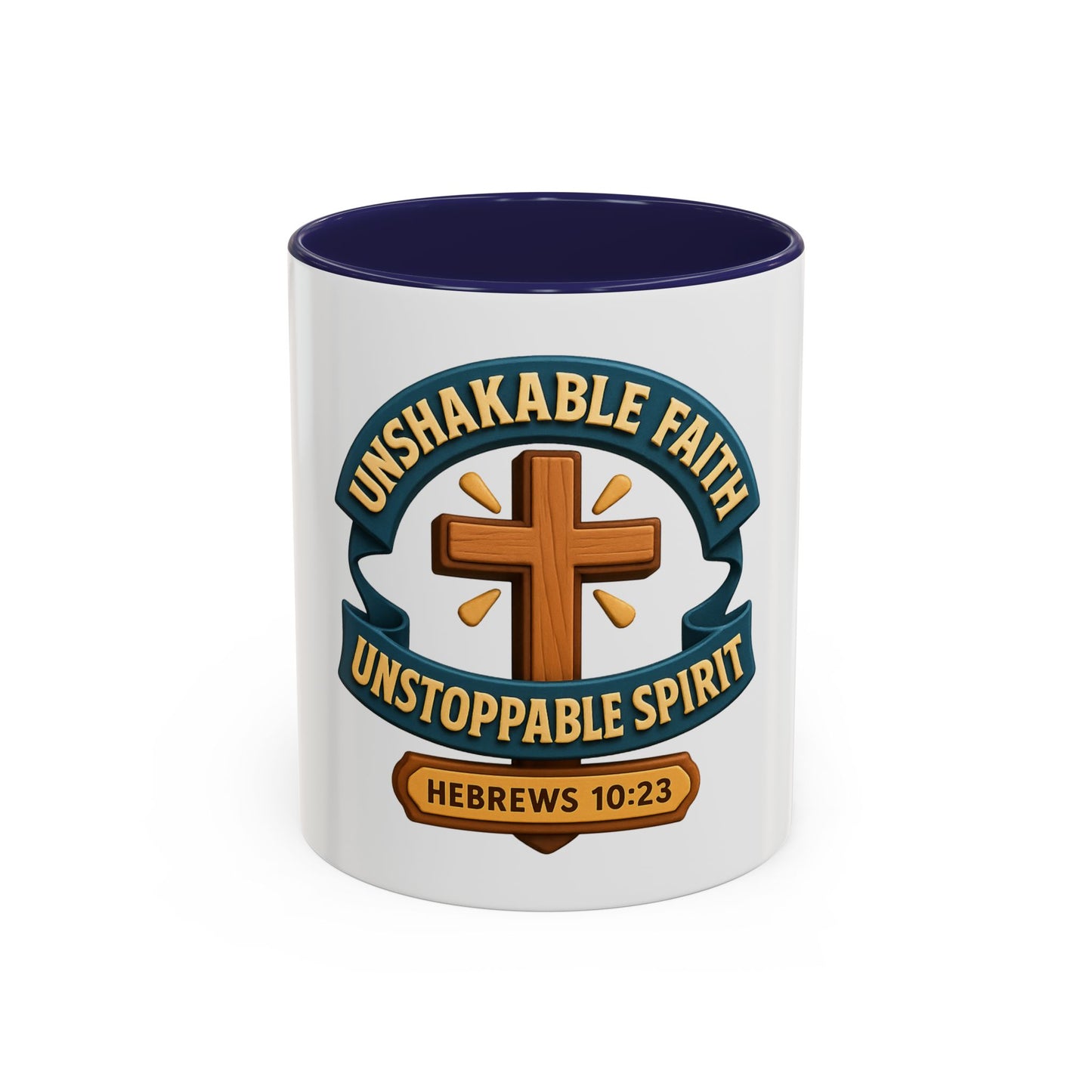 UNSHAKABLE FAITH / UNSTOPPABLE SPIRIT – Empowerment Mug Collection (11, 15oz)