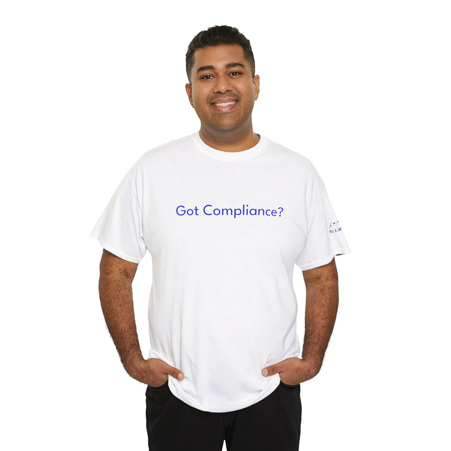B.L.E.W.S. Symposium “Got Compliance?” Tee