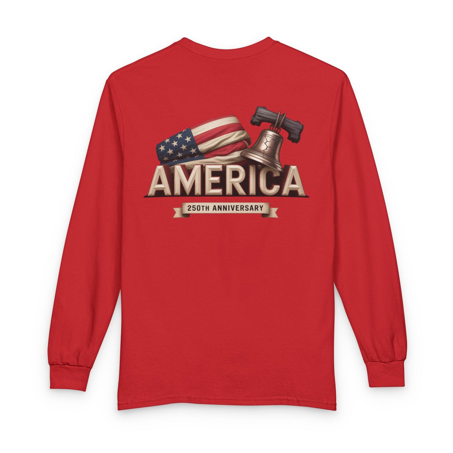 AMERICA 250TH ANNIVERSARY – Patriotic Long-Sleeve Shirt Unisex Long T-Shirt