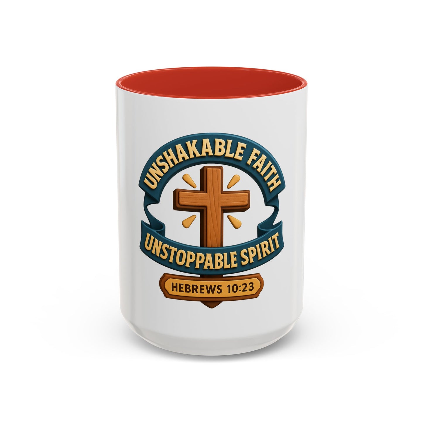 UNSHAKABLE FAITH / UNSTOPPABLE SPIRIT – Empowerment Mug Collection (11, 15oz)