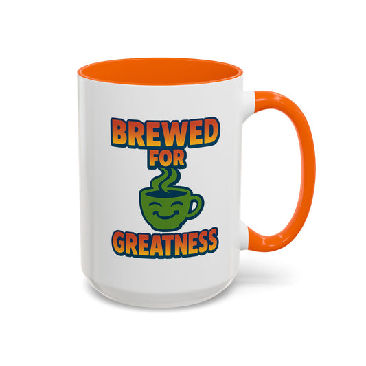"Brewed For Greatness" Accent Mug